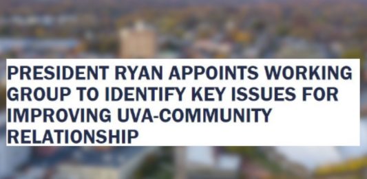 NOW: President Ryan Initiates Working Group Between The University and Charlottesville Community