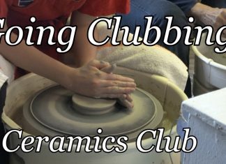 Going Clubbing: Ceramics Club